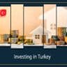 Investing in Turkey Areas & Major Opportunities